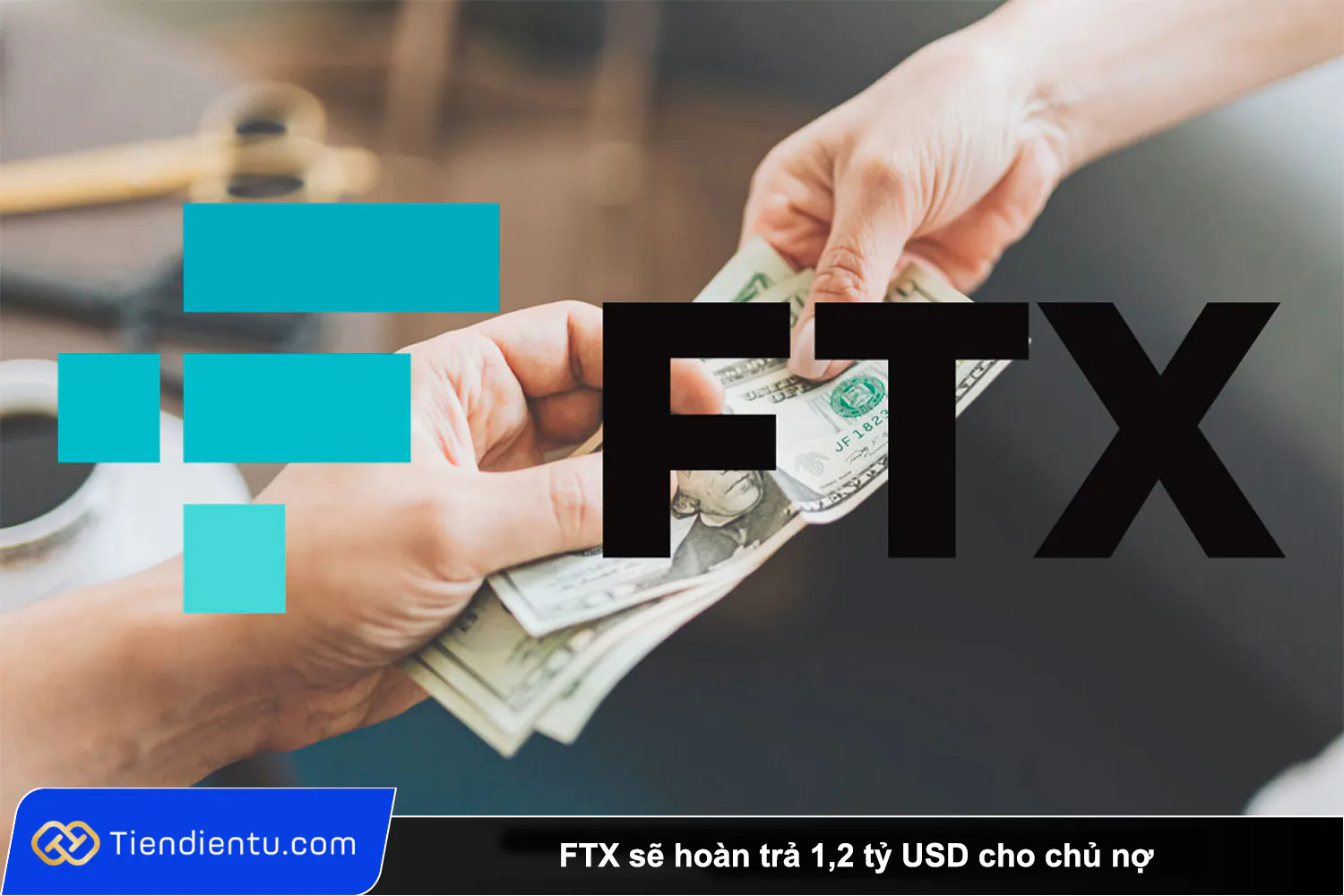 FTX se hoan tra 12 ty USD cho chu no sau ngay Trump nham chuc