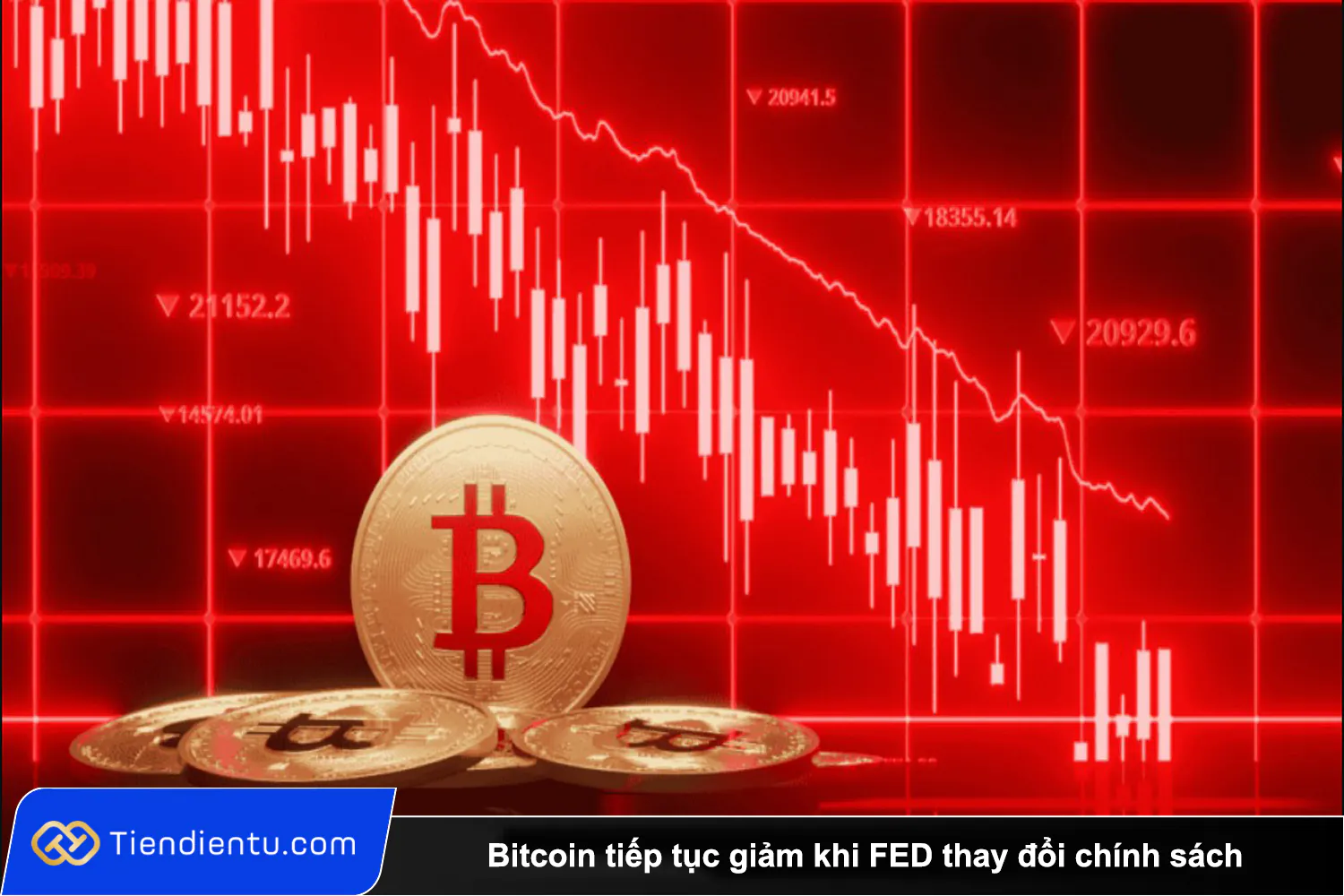 Tiendientu Bitcoin tiep tuc giam khi FED thay doi chinh sach