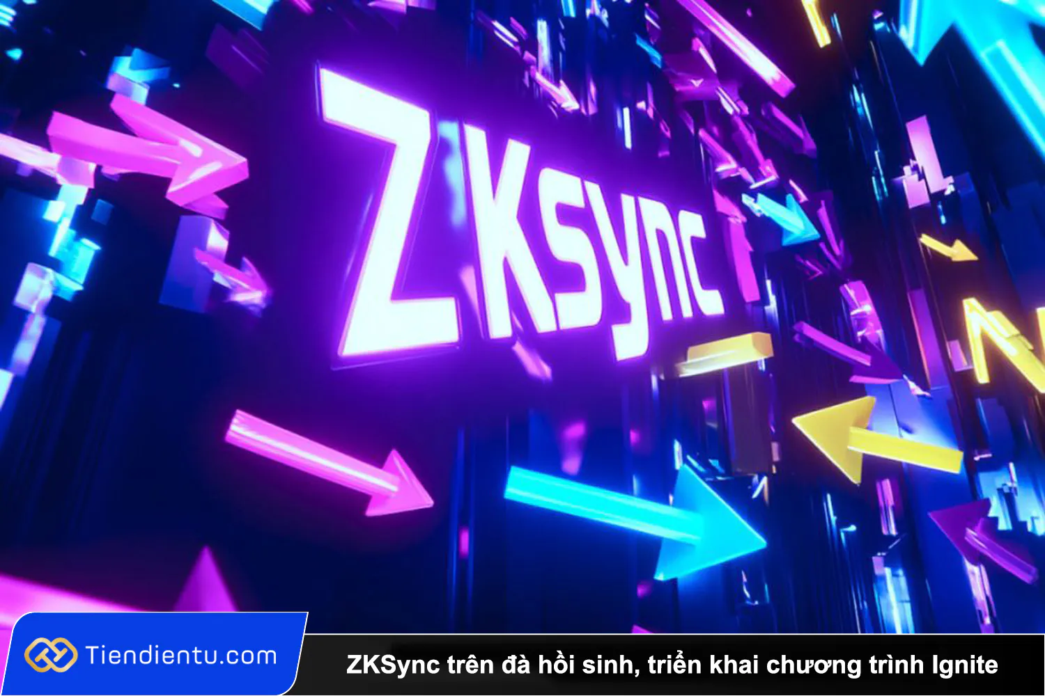 ZKSync tren da hoi sinh lap tuc trien khai chuong trinh Ignite