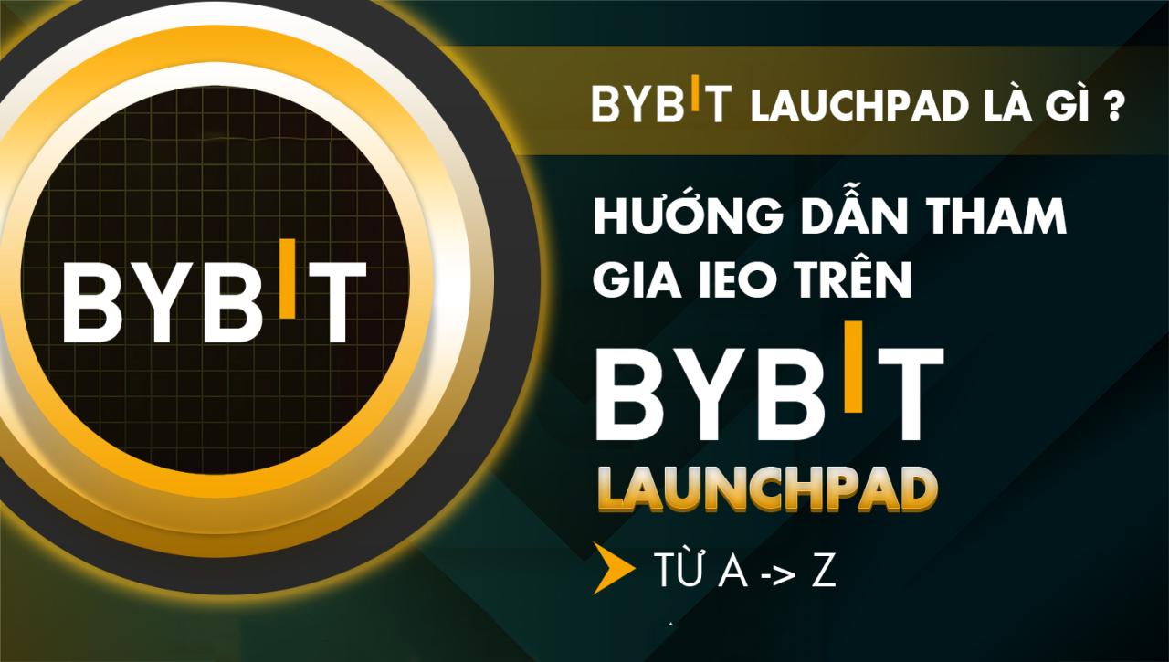 Bybit Launchpad là cầu nối giữa nhà phát triển dự án và các nhà đầu tư tiềm năng