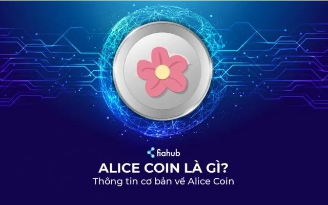 Tìm hiểu về đồng tiền ảo Alice coin Tìm hiểu về đồng tiền ảo Alice coin