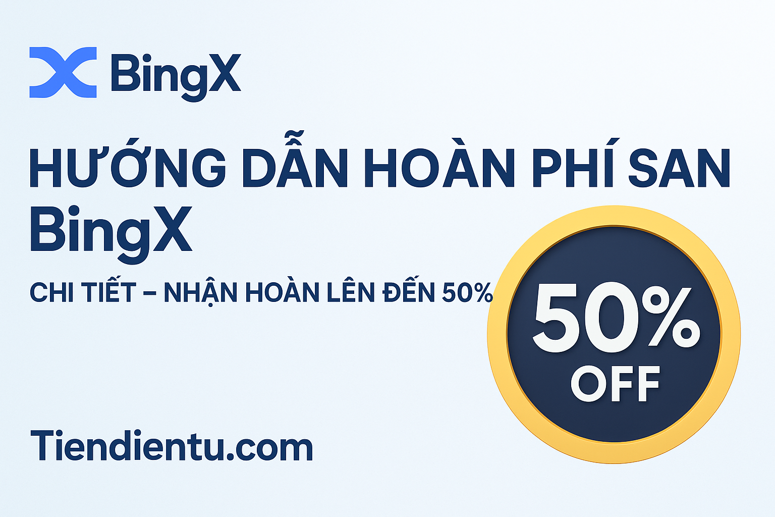 Hoàn phí sàn BingX