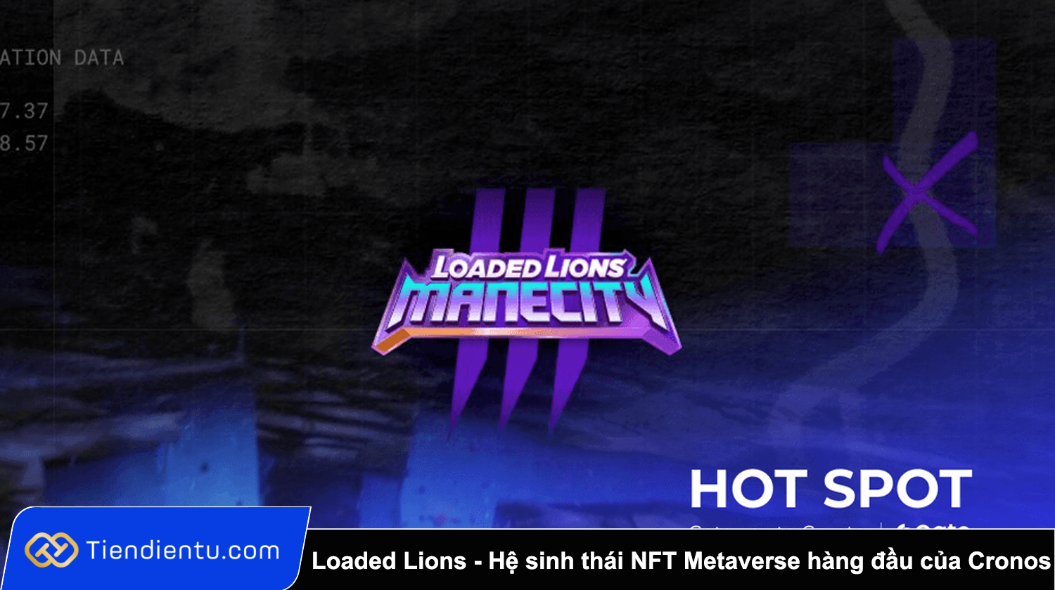 Loaded Lions - Hệ sinh thái NFT Metaverse hàng đầu của Cronos