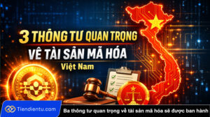 Ba thong tu quan trong ve tai san ma hoa se duoc ban hanh trong quy I 2026