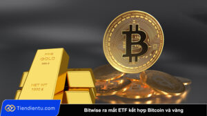 Bitwise ra mat ETF ket hop Bitcoin va vang huong toi bao toan tai san truoc lam phat