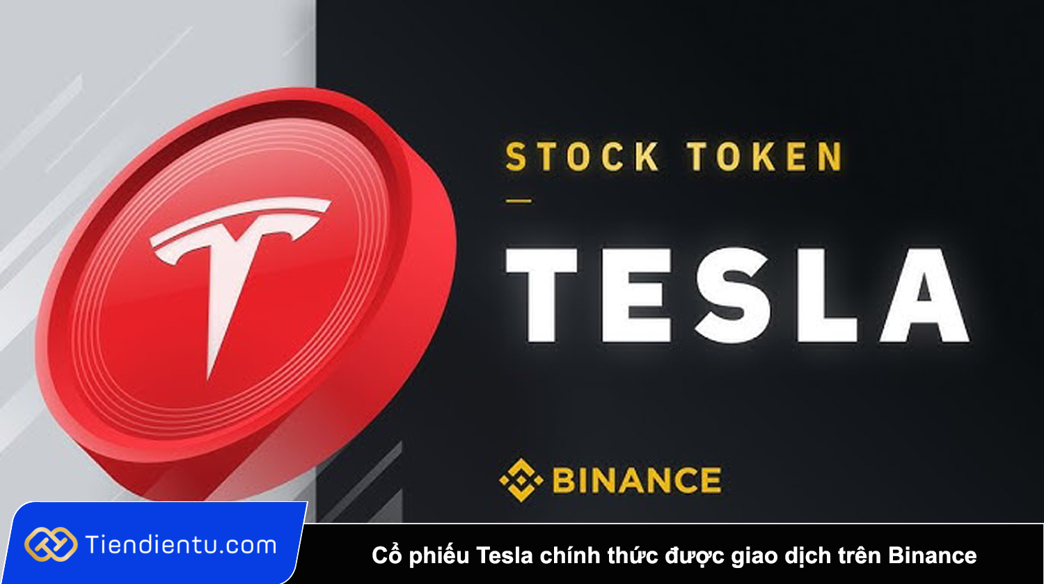 Cổ phiếu Tesla của Elon Musk chính thức được giao dịch trên Binance 9 Co phieu Tesla cua Elon Musk chinh thuc duoc giao dich tren Binance