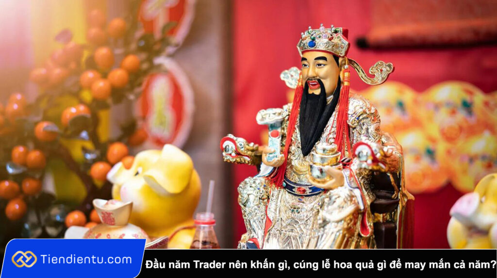 Dau nam Trader nen khan gi cung le hoa qua gi de may man ca nam