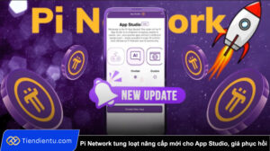 Pi Network tung loat nang cap moi cho App Studio gia phuc hoi tro lai