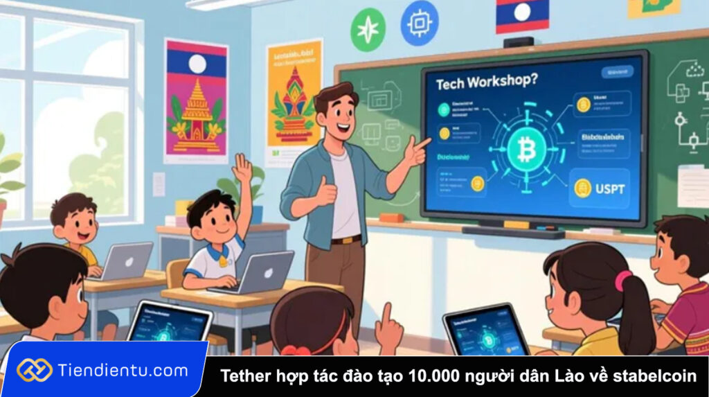 Tether hop tac dao tao 10000 nguoi dan Lao ve stabelcoin