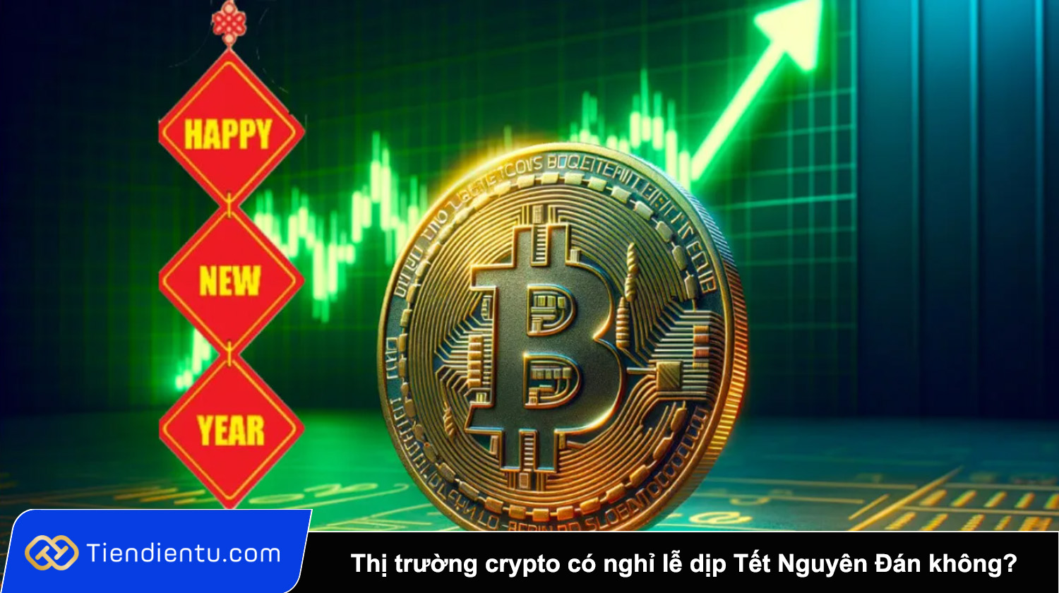 Thi truong crypto co nghi le dip Tet Nguyen Dan khong