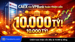 CAEX hoan thien von dieu le 10000 ty dong