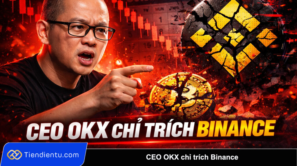 CEO OKX chi trich Binance la nguyen nhan gay sap thi truong crypto thang 10