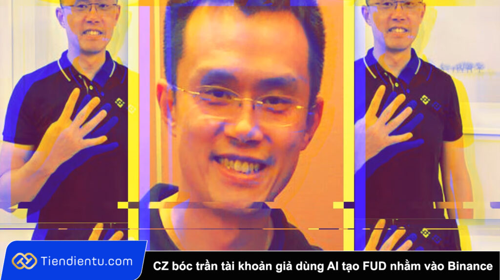 CZ boc tran tai khoan gia dung AI tao FUD nham vao Binance