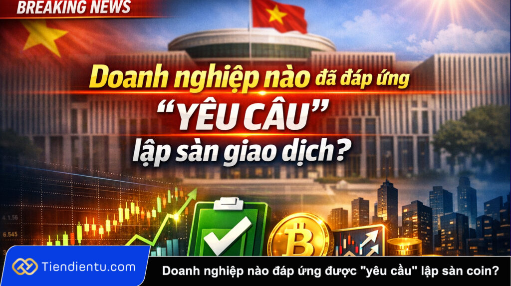 Doanh nghiệp nào đã đáp ứng được "yêu cầu" lập sàn giao dịch tại Việt Nam? 1 Doanh nghiep nao da dap ung duoc yeu cau lap san giao dich tai Viet Nam