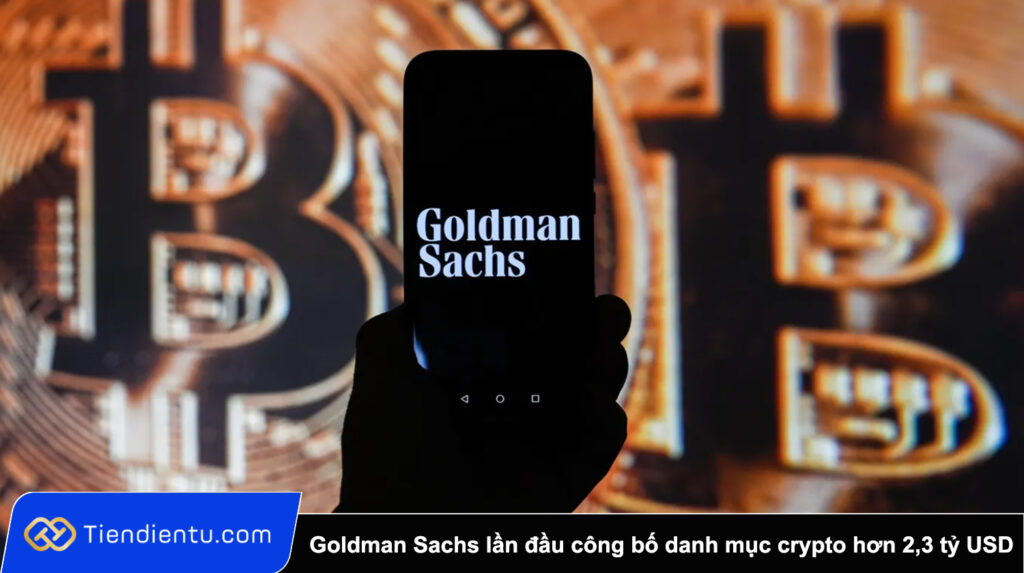 Goldman Sachs lan dau cong bo danh muc crypto hon 23 ty USD