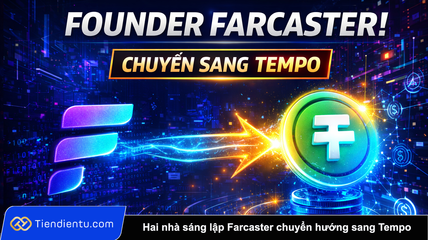 Hai nha sang lap Farcaster chuyen huong sang startup thanh toan stablecoin Tempo