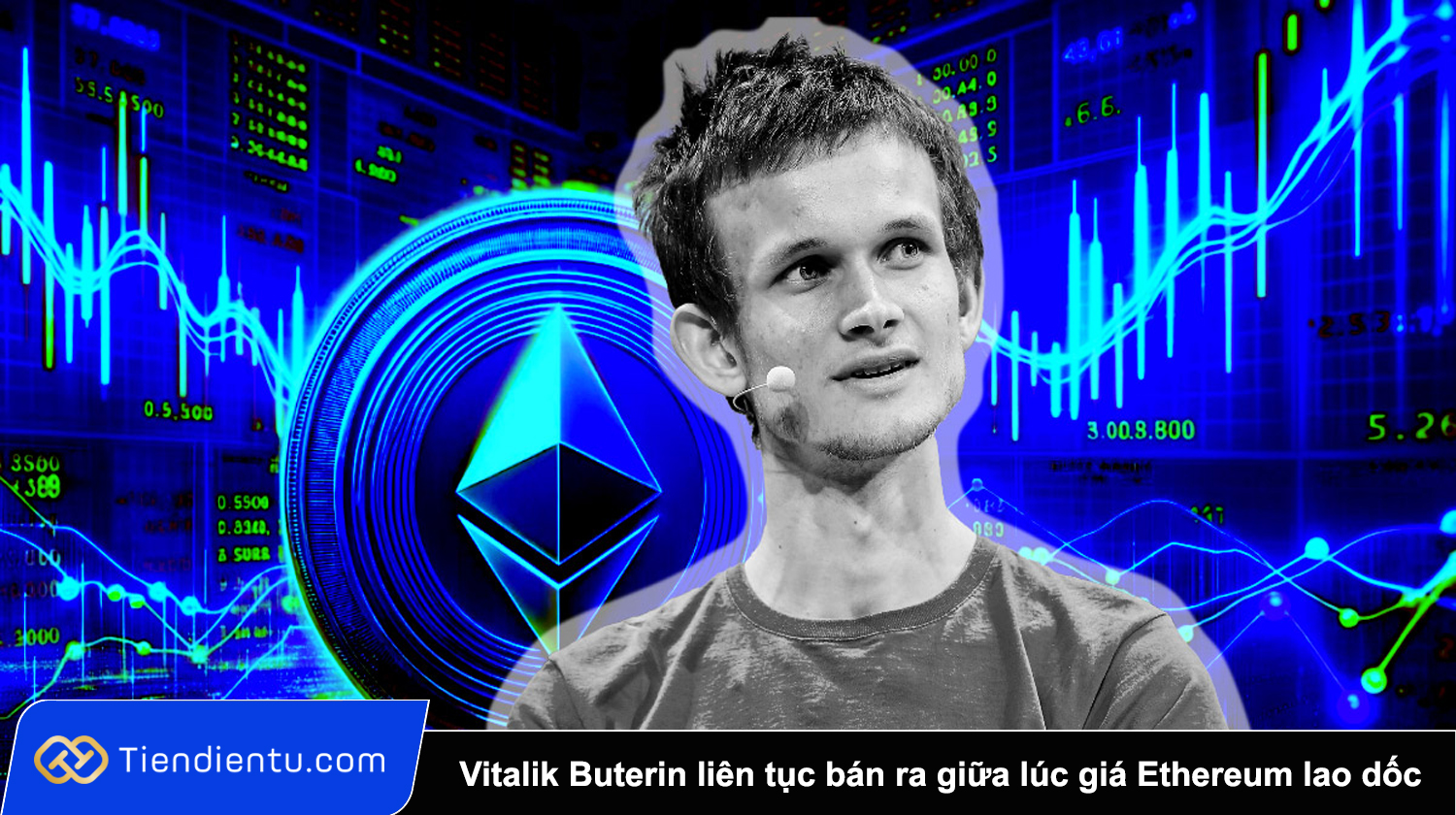 Vitalik Buterin lien tuc ban ra giua luc gia Ethereum lao doc