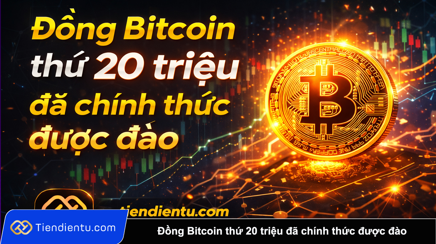 Dong Bitcoin thu 20 trieu da chinh thuc duoc dao