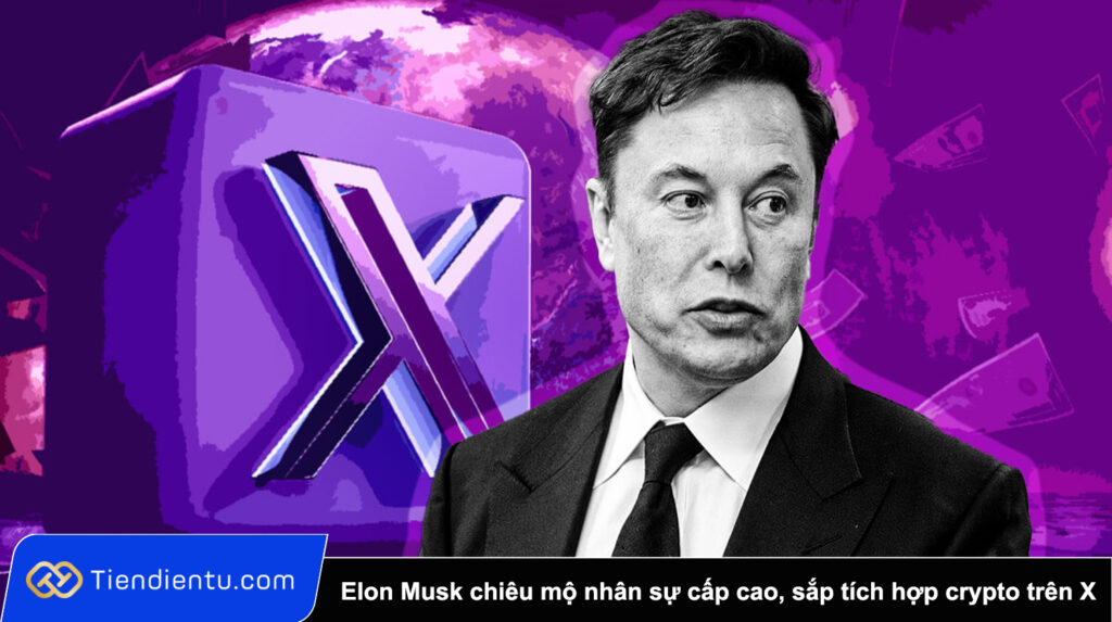 Elon Musk chieu mo nhan su cap cao sap tich hop crypto tren X