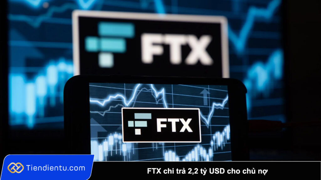 FTX chi tra 22 ty USD cho chu no nhieu nhom da duoc hoan tien toi 100
