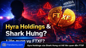 Hyra Holdings cua Shark Hung co the lien quan den vu tien ma hoa FTXF