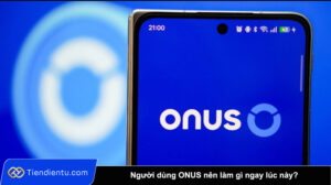 Nguoi dung ONUS nen lam gi ngay luc nay