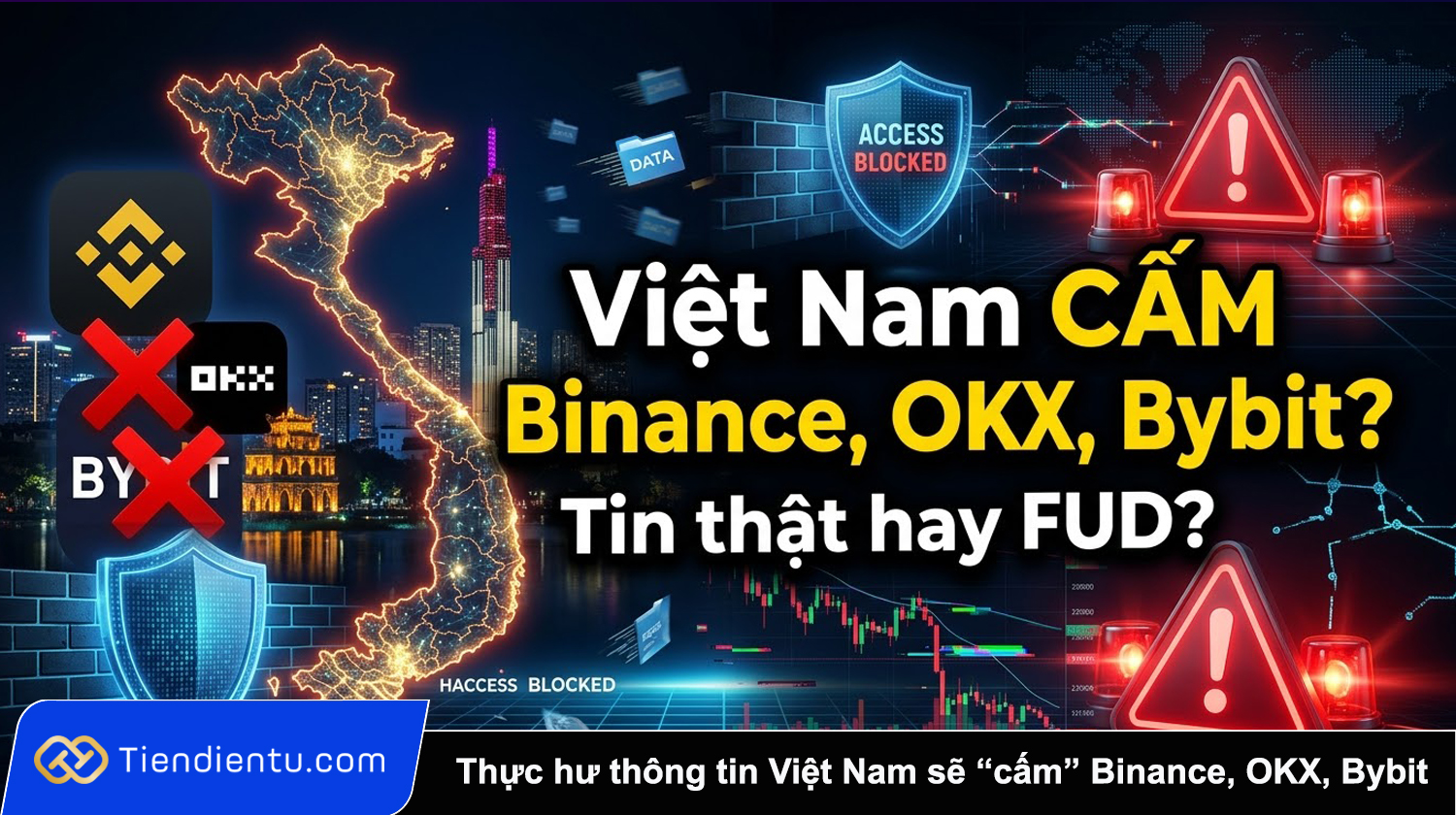 Thuc hu thong tin Viet Nam se cam 2 Binance OKX Bybit