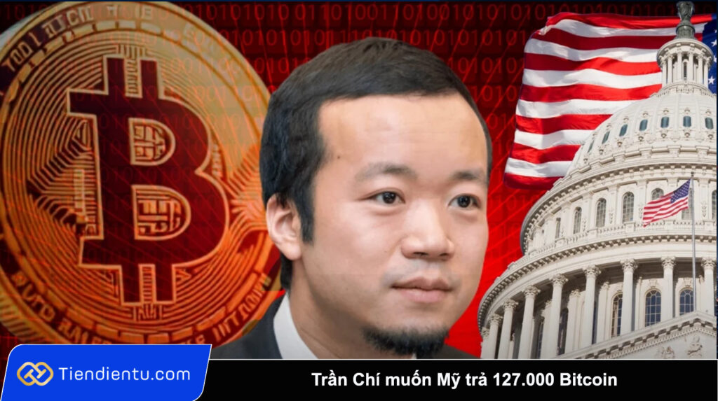 Tran Chi muon My tra 127000 Bitcoin