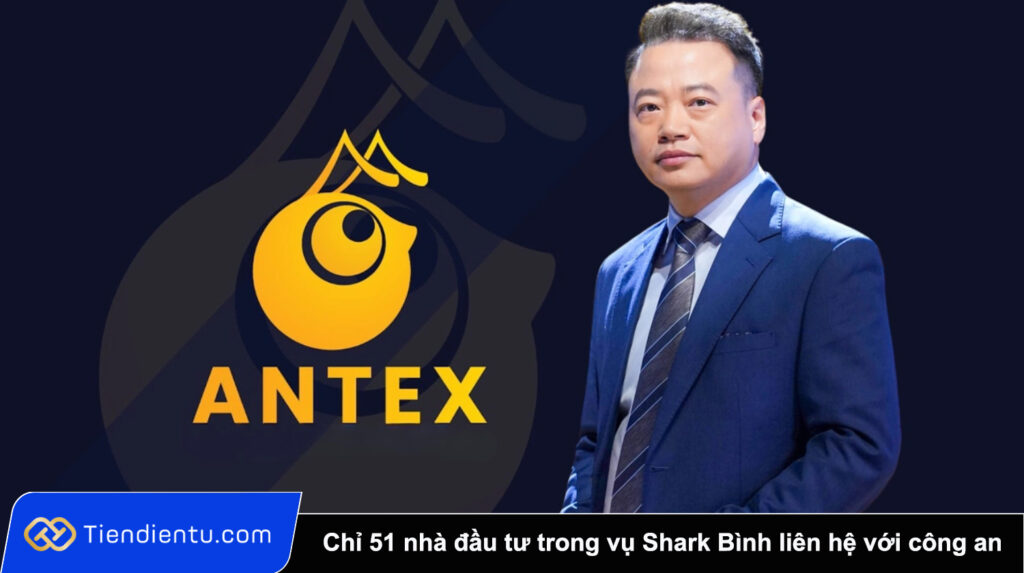 Chi 51 trong 30000 nha dau tu trong vu Shark Binh chiu lien he voi cong an