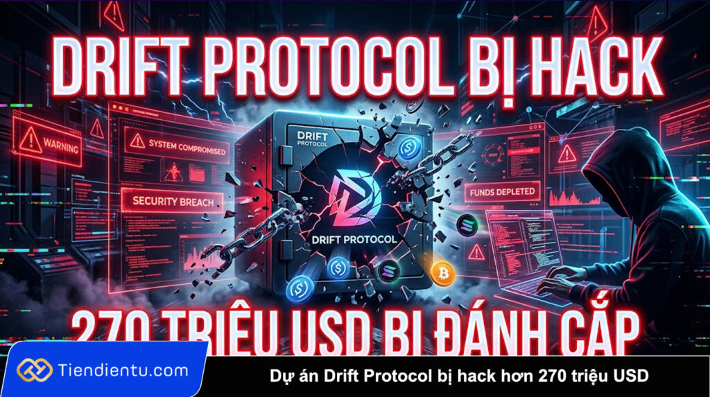 Du an Drift Protocol bi hack hon 270 trieu USD