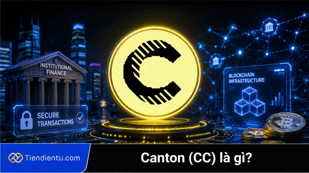 Canton (CC) là gì? Blockchain giúp kết nối các tổ chức tài chính