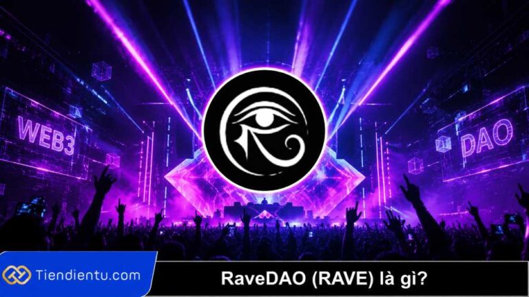 RaveDAO (RAVE) là gì? Hệ sinh thái âm nhạc điện tử trên Web3