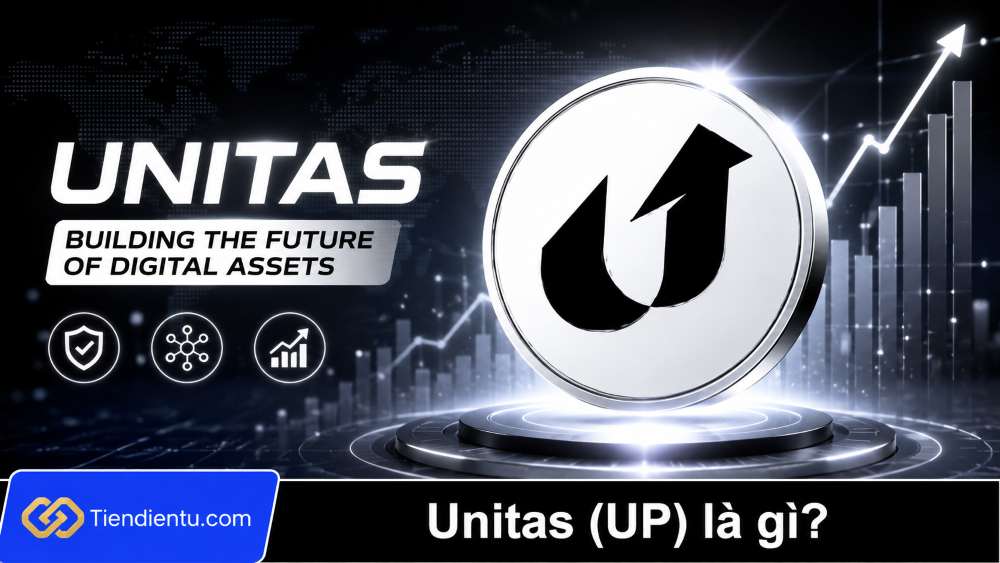 Unitas (UP) là gì? Giao thức tạo lợi suất cho stablecoin